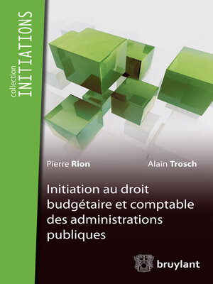 cover image of Initiation du droit budgétaire et comptable des administrations publiques